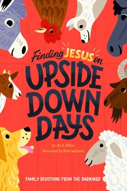 Finding Jesus on Upside down Days