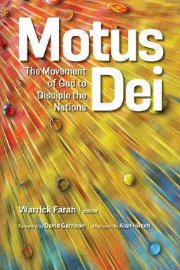 Motus Dei The Movement of God to Disciple the Nations  9781645083481 Front Cover