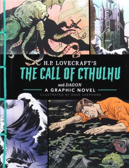 The Call of Cthulhu and Dagon: a Graphic Novel