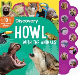 Discovery: Howl with the Animals! Discovery: Howl with the Animals!