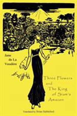 Three Flowers and the King of Siam's Amazon