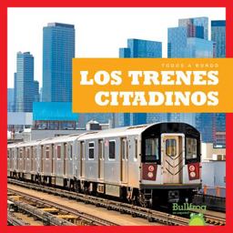 Los Trenes Citadinos