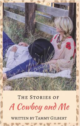 The Stories of a Cowboy and Me
