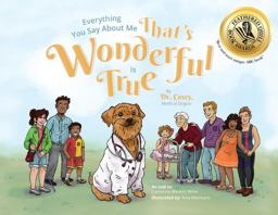 Everything You Say about Me That's Wonderful Is True