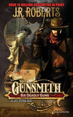 Six Deadly Guns Six Deadly Guns