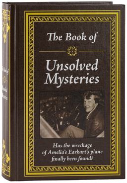 Really Big Book the Book of Unsolved Mysteries Really Big Book the Book of Unsolved Mysteries