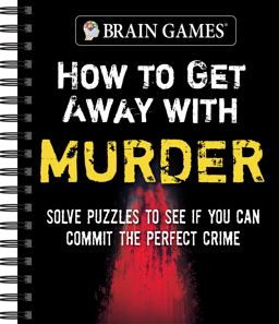 Brain Games - How to Get Away with Murder