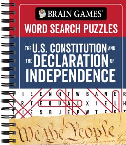 Brain Games - Word Search Puzzles: the U. S. Constitution and the Declaration of Independence