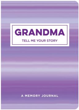 Grandma Tell Me Your Story
