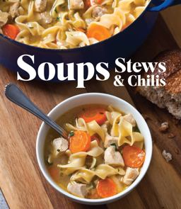 Soups Stews and Chilis
