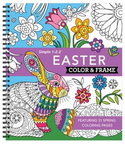 Color and Frame - Easter (Adult Coloring Book)