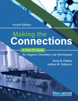 Making the Connections A How-To Guide for Organic Chemistry Lab Techniques 2023 9781645652151 Front Cover