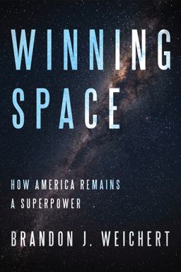 Winning Space How America Remains a Superpower  9781645720119 Front Cover
