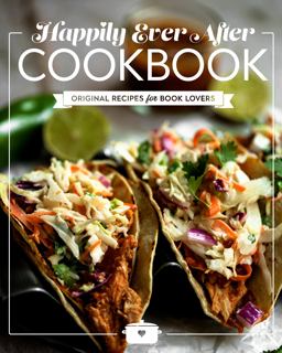 Happy Ever after Cookbook Happy Ever after Cookbook