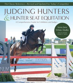 Judging Hunters and Hunter Seat Equitation 4th 9781646011162 Front Cover