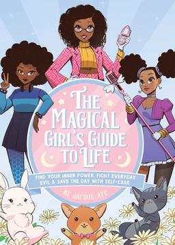 The Magical Girl's Guide to Life