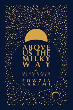 Above Us the Milky Way  9781646050024 Front Cover