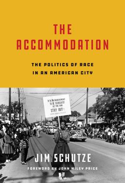 Accommodation The Politics of Race in an American City  9781646050963 Front Cover