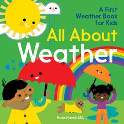 All about Weather A First Weather Book for Kids  9781646116164 Front Cover