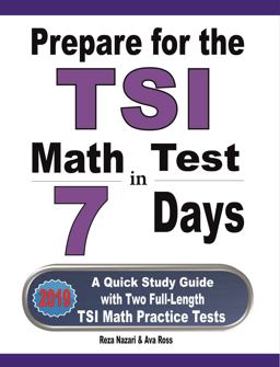 Prepare for the TSI Math Test in 7 Days