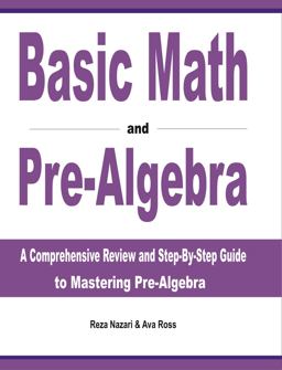 Basic Math and Pre-Algebra