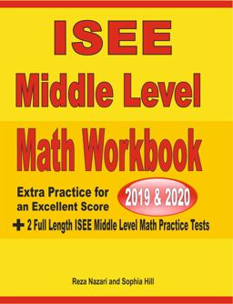 ISEE Middle Level Math Workbook 2019 And 2020