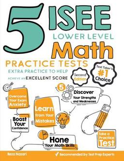 5 ISEE Lower Level Math Practice Tests