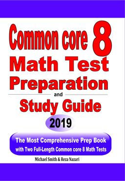Common Core 8 Math Test Preparation and Study Guide