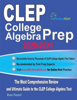 CLEP College Algebra Prep 2020-2021