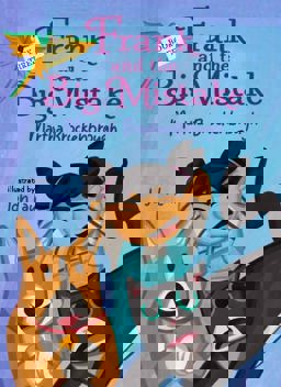 Frank and the Big Mistake Frank and the Big Mistake