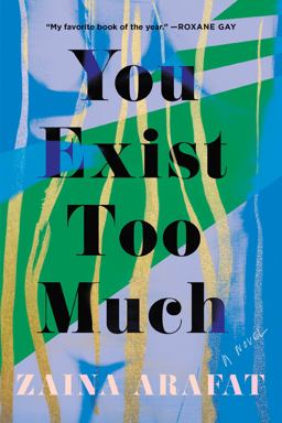 You Exist Too Much A Novel  9781646220595 Front Cover