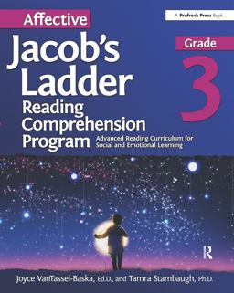 Affective Jacob's Ladder Reading Comprehension Program: Grade 3 Affective Jacob's Ladder Reading Comprehension Program: Grade 3