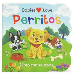 Babies Love Perritos / Babies Love Puppies (Spanish Edition)