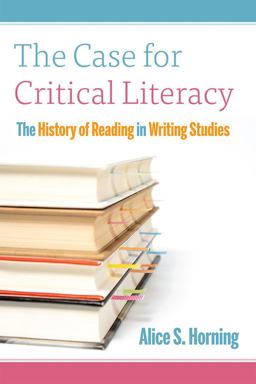     CASE FOR CRITICAL LITERACY  9781646426263 Front Cover