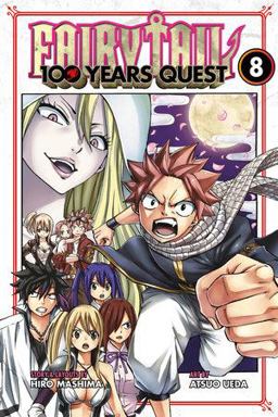 FAIRY TAIL: 100 Years Quest 8 FAIRY TAIL: 100 Years Quest 8