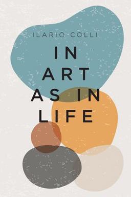 In Art as in Life 1st 9781646549672 Front Cover