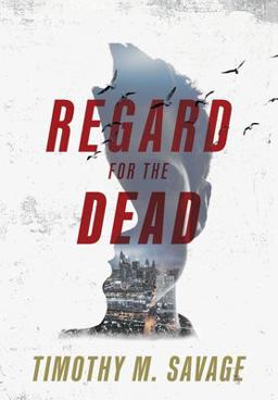 Regard for the Dead  9781646635047 Front Cover