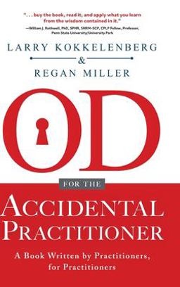 OD for the Accidental Practitioner A Book Written by Practitioners, for Practitioners  9781646636273 Front Cover