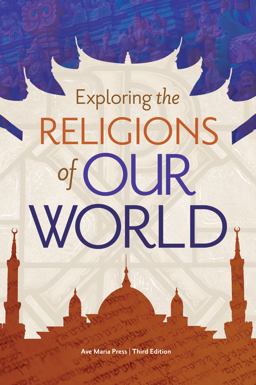 Exploring the Religions of Our World 3rd 9781646800964 Front Cover