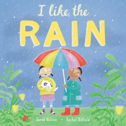 I Like the Rain:  9781646860982 Front Cover