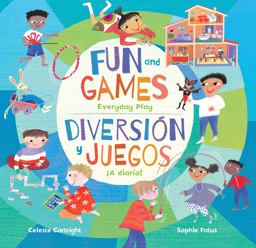 Fun and Games / Diversión y Juegos