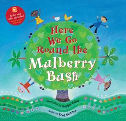 Here We Go Round the Mulberry Bush:  9781646865864 Front Cover