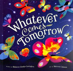 Whatever Comes Tomorrow