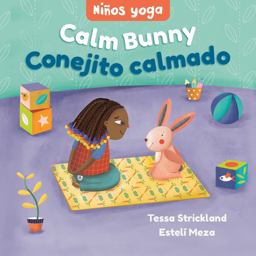 Yoga Tots: Calm Bunny / niños Yoga: Conejito Calmado Yoga Tots: Calm Bunny / niños Yoga: Conejito Calmado
