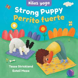 Yoga Tots: Strong Puppy / niños Yoga: Perrito Fuerte Yoga Tots: Strong Puppy / niños Yoga: Perrito Fuerte
