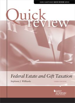 Quick Review of Federal Estate and Gift Taxation 3rd 9781647080921 Front Cover