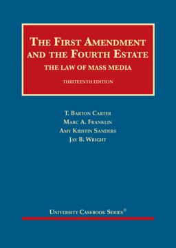 The First Amendment and the Fourth Estate