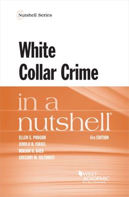     WHITE COLLAR CRIME IN A NUTSHELL  9781647082864 Front Cover
