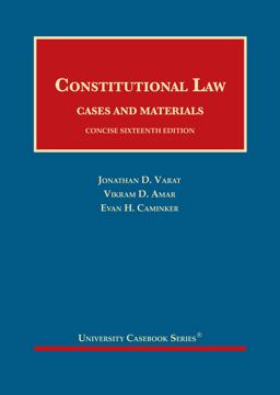 Constitutional Law, Cases and Materials, Concise