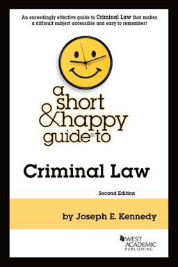 Short and Happy Guide to Criminal Law 2nd 9781647084219 Front Cover